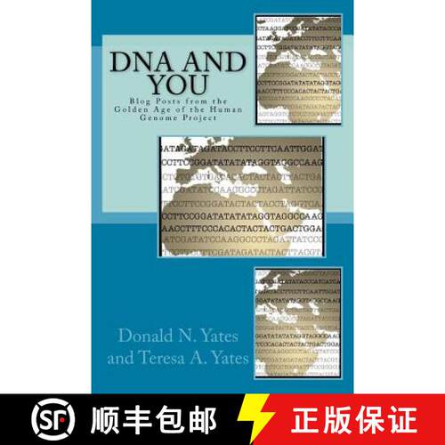 【3-4周达】DNA and You: Blog Posts from the Golden Age of the Human Genome Project [9780692663608]