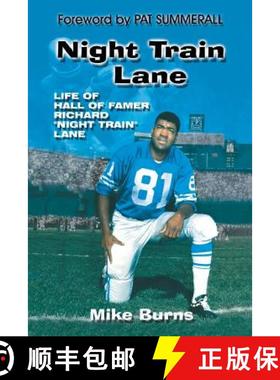 【3-4周达】Night Train Lane: Life of Hall of Famer Richard Night Train Lane [9781571684400]
