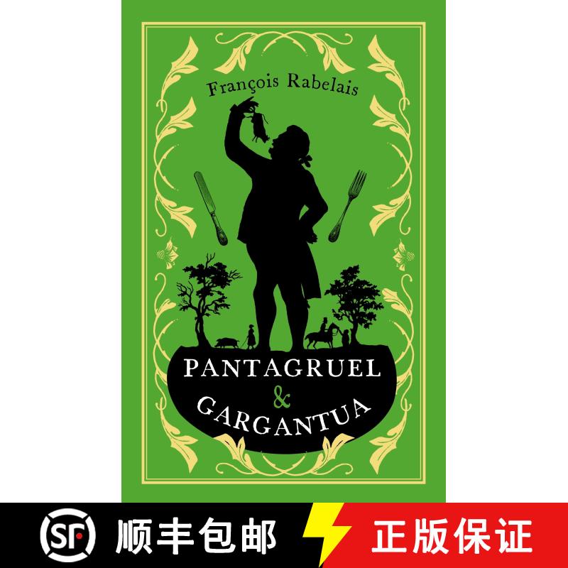 【3-4周达】Pantagruel and Gargantua : Newly Translated and Annotated (Alma Classics Evergreens) [9781847497406] - 实物图