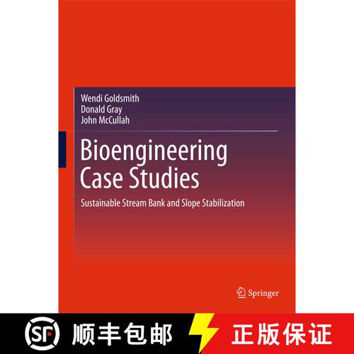 【3-4周达】精装 Bioengineering Case Studies: Sustainable Stream Bank and Slope Stabilization [9781461479956]