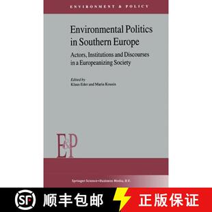 Politics Europe Environmental 9789401038119 Discourses 4周达 Institutions Actors Southern Europe... and