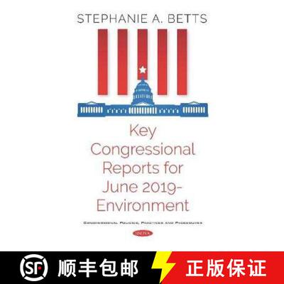【3-4周达】Key Congressional Reports for June 2019 -- Environment [9781536166620]