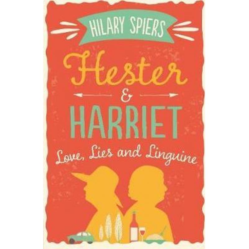 【4周达】Hester and Harriet: Love, Lies and Linguine[9781760294663]