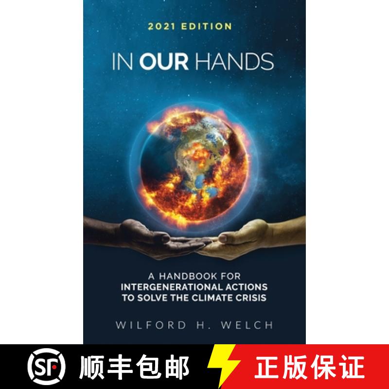 【2-3周达】In Our Hands: A Handbook for Intergenerational Actions to Solve the Climate Crisis [9781641847421]