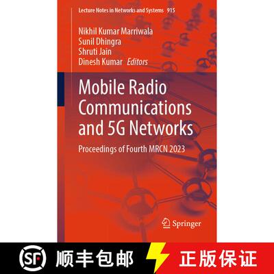 【3-4周达】Mobile Radio Communications and 5G Networks: Proceedings of Fourth MRCN 2023 [9789819706990]