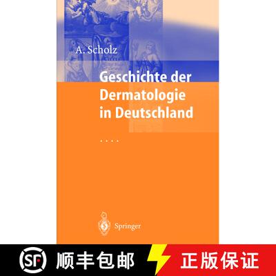 【3-4周达】Geschichte der Dermatologie in Deutschland [9783642636233]