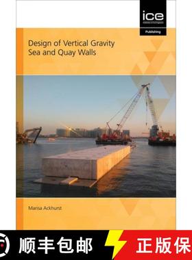 【3-4周达】Design of Vertical Gravity Sea and Quay Walls [9780727763617]