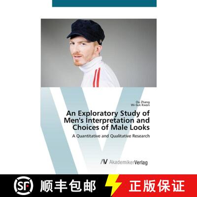 预订 An Exploratory Study of Men's Interpretation and Choices of Male Looks [9783639454437]