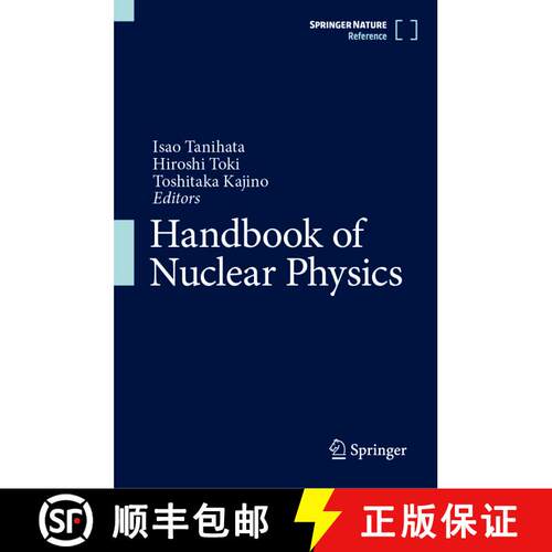 【3-4周达】Handbook of Nuclear Physics [9789811963445]