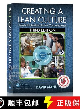 现货 创建精益文化 Creating a Lean Culture : Tools to Sustain Lean Conversions, Third Edition [9781482243239]