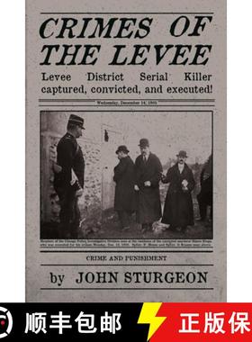 预订 Crimes of the Levee: The Hunt for the Serial Strangler [9781612962665]