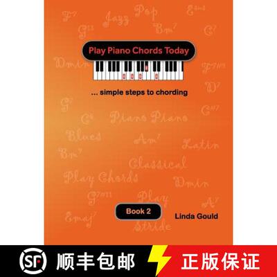 【3-4周达】Play Piano Chords Today 2: ... simple steps to chording [9780991903818]