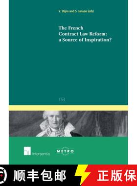 【3-4周达】The French Contract Law Reform: A Source of Inspiration?: Volume 153 [9781780684192]