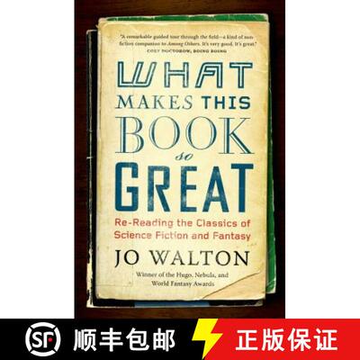 【3-4周达】What Makes This Book So Great: Re-Reading the Classics of Science Fiction and Fantasy [9780765331946]