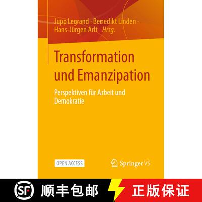 【3-4周达】Transformation und Emanzipation : Perspektiven für Arbeit und Demokratie (1. Aufl. 2023) [9783658399108]