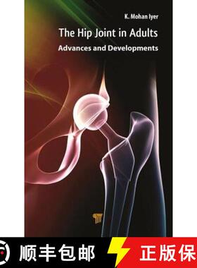 【3-4周达】Hip Joint in Adults: Advances and Developments [9789814774727]