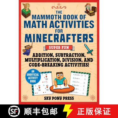 【3-4周达】The Mammoth Book of Math Activities for Minecrafters: Super Fun Addition, Subtraction, Mul... [9781510771147]