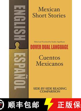 预订 Mexican Short Stories / Cuentos mexicanos: A Dual-Language Book [9780486465395]