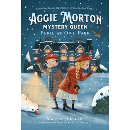 Aggie Morton, Mystery Queen: Peril at Owl Park [9780735265516]