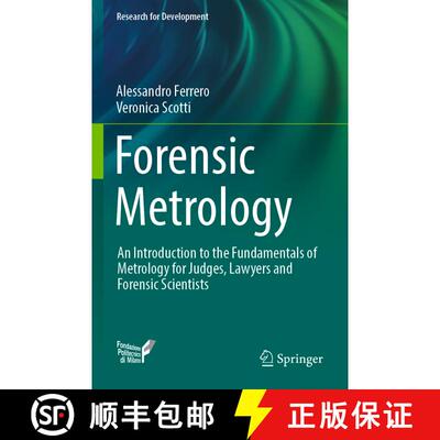 【3-4周达】Forensic Metrology : An Introduction to the Fundamentals of Metrology for Judges, Lawyers ... [9783031146213]