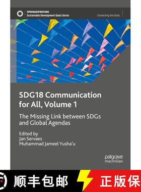 【3-4周达】SDG18 Communication for All, Volume 1 : The Missing Link between SDGs and Global Agendas [9783031191411]