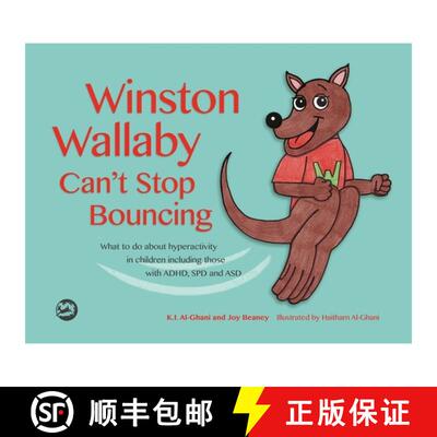 【3-4周达】精装 Winston Wallaby Can't Stop Bouncing: What to Do about Hyperactivity in Children Inclu... [9781785924033]