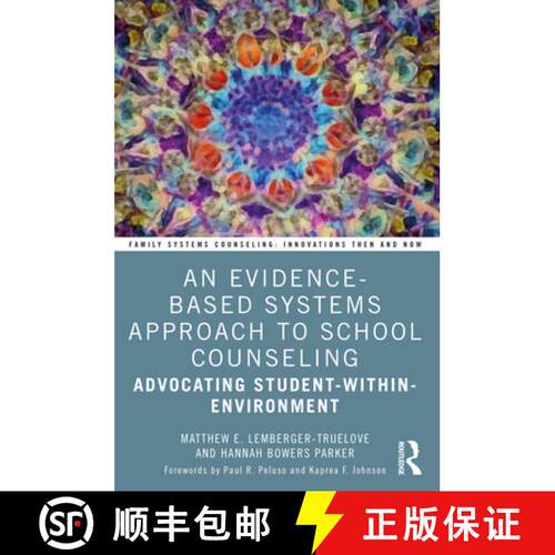 【3-4周达】An Evidence-Based Systems Approach to School Counseling: Advocating Student-Within-Environ... [9781032321103]