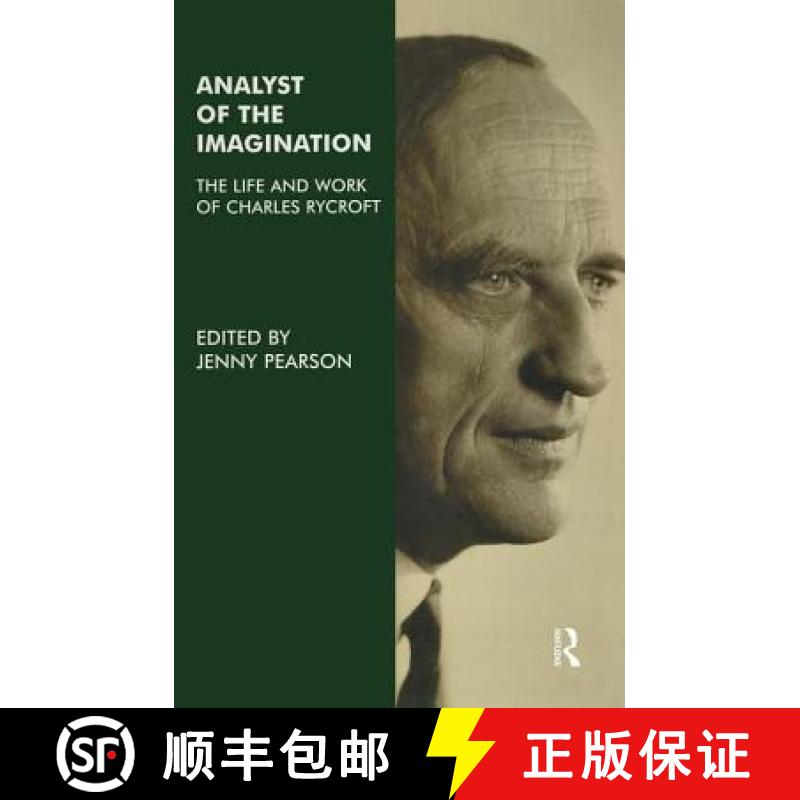 【3-4周达】Analyst of the Imagination: The Life and Work of Charles Rycroft [9781855759046]
