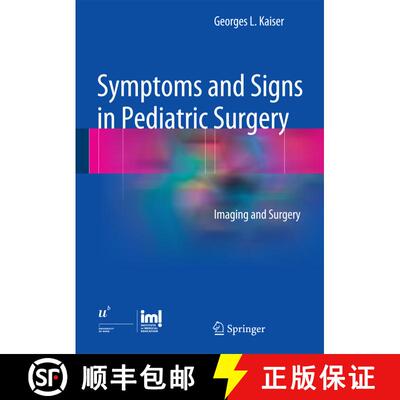 【3-4周达】精装 Symptoms and Signs in Pediatric Surgery [9783642311604]