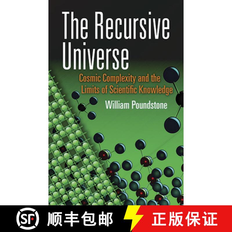 预订 The Recursive Universe: Cosmic Complexity and the Limits of Scientific Knowledge [9780486490984]