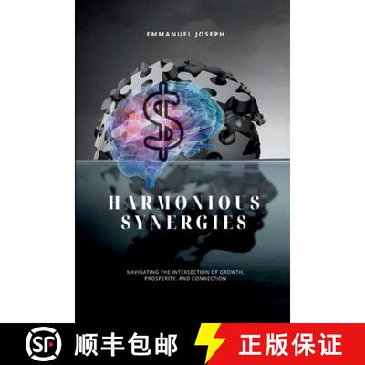 【3-4周达】Harmonious Synergies, Navigating the Intersection of Growth, Prosperity, and Connection [9780749333072]