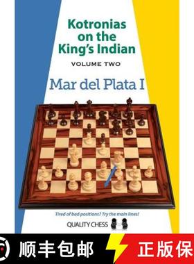 【3-4周达】Kotronias on the King’s Indian Volume II: Mar Del Planta I [9781907982873]