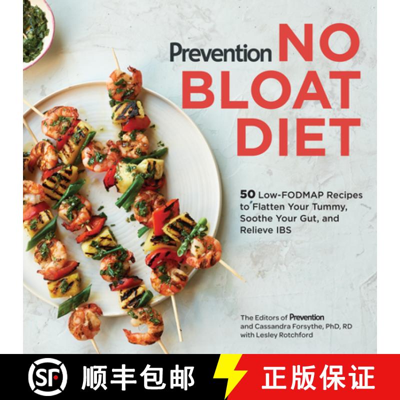 【3-4周达】Prevention No Bloat Diet: 50 Low-Fodmap Recipes to Flatten Your Tummy, Soothe Your Gut, an... [9781635652222]