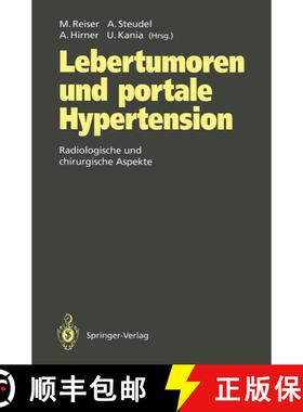 【3-4周达】Lebertumoren und portale Hypertension : Radiologische und chirurgische Aspekte (Softcover ... [9783642778353]