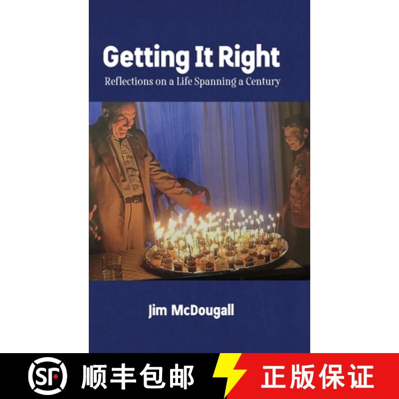 【3-4周达】Getting It Right: Reflections on a Life Spanning a Century [9798218149338]