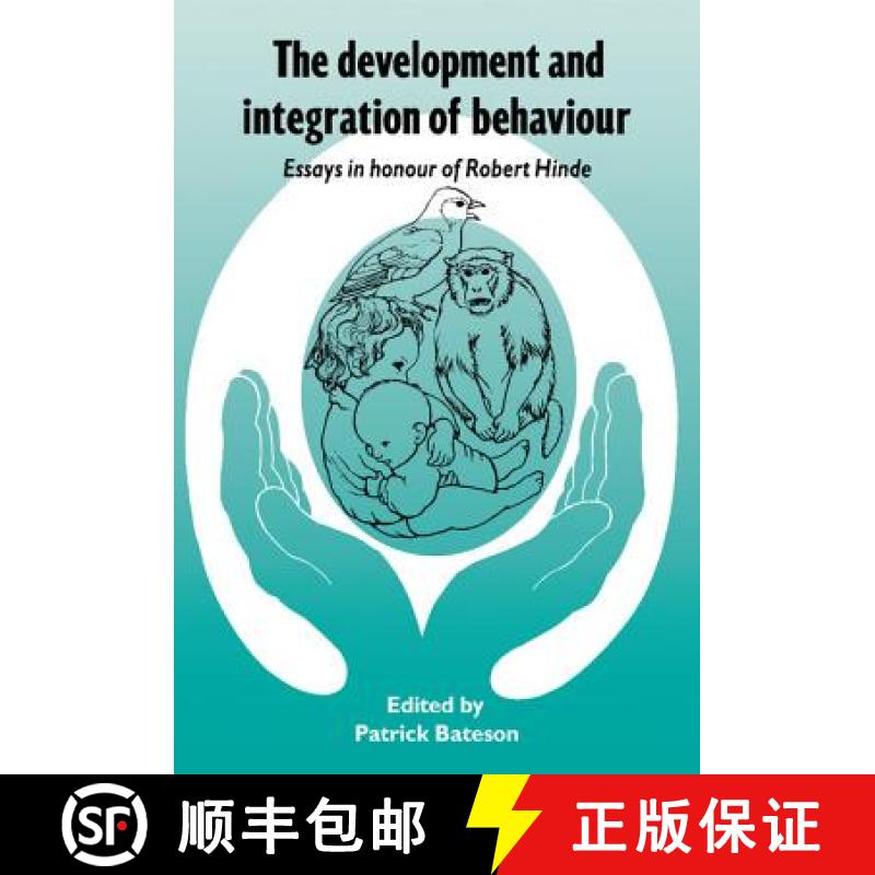 【3-4周达】Development and Integration of Behaviour: Essays in Honour of Robert Hinde [9780521403566]