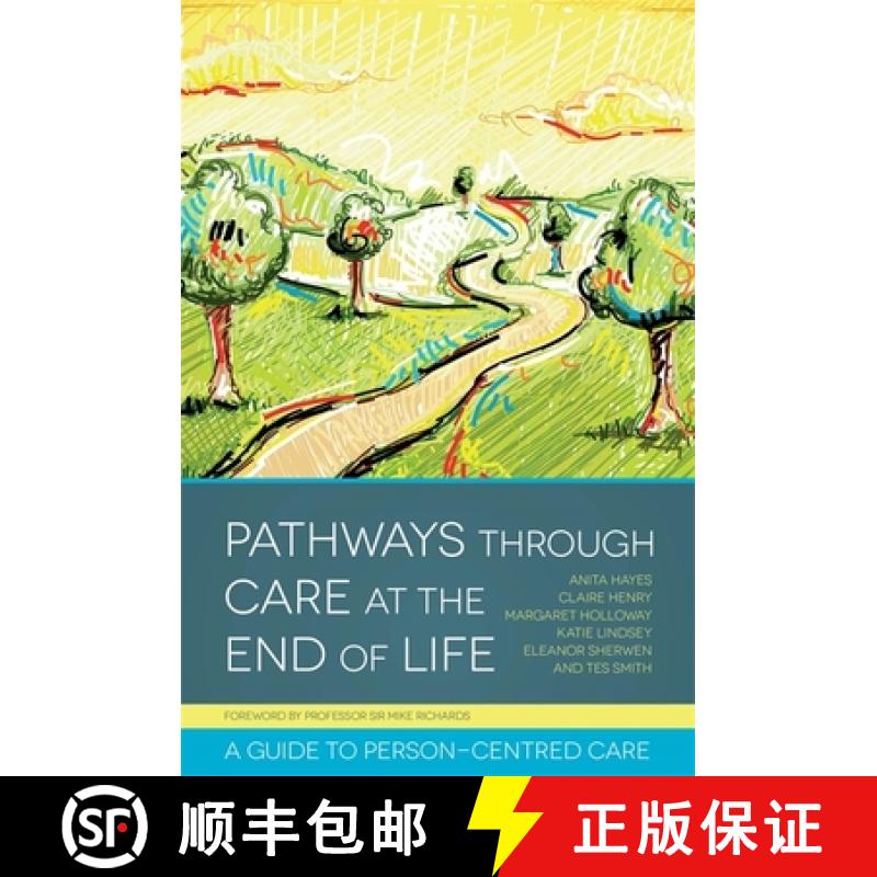 【3-4周达】Pathways Through Care at the End of Life: A Guide to Person-Centred Care [9781849053648]