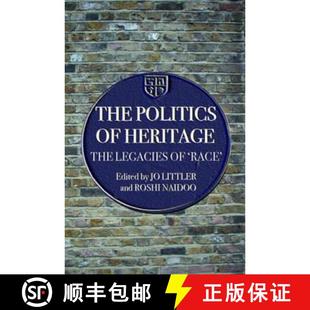 Politics 9780415322119 4周达 Race Legacies The Heritage