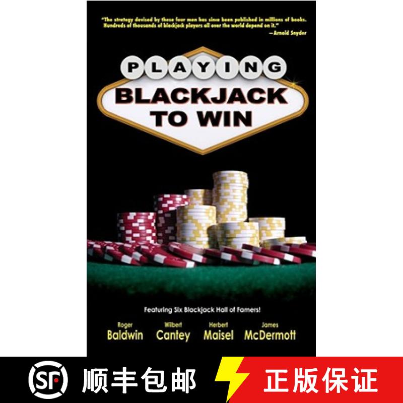 【3-4周达】Playing Blackjack to Win: A New Strategy for the Game of 21 [9781580422512]