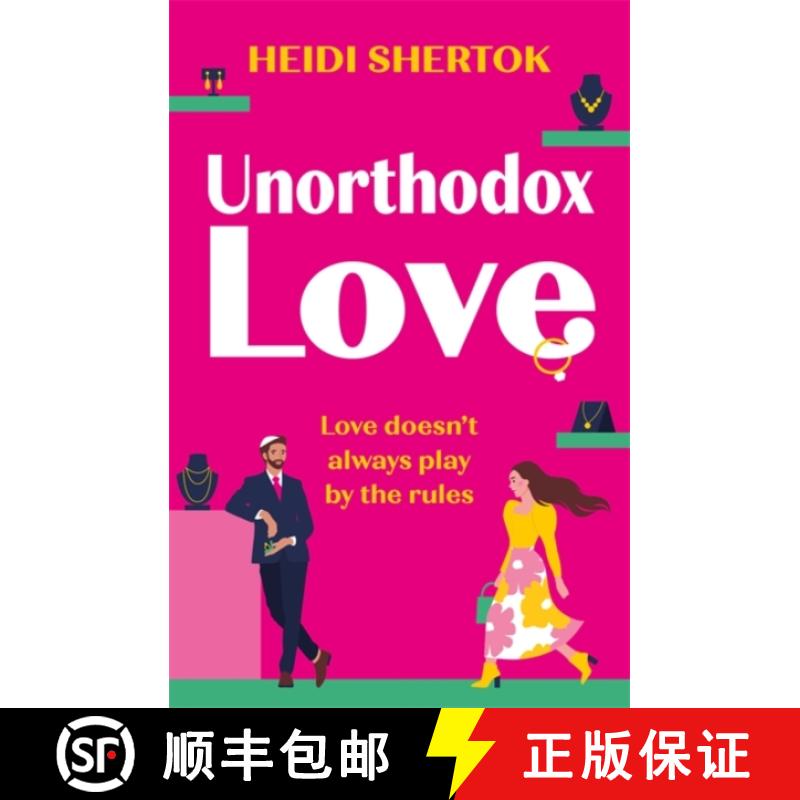 【2-3周达】Unorthodox Love: A BRAND NEW laugh-out-loud, enemies to lovers, love triangle romantic com... [9781471414671]