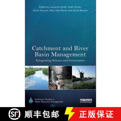 【3-4周达】Catchment and River Basin Management : Integrating Science and Governance [9781849713047]