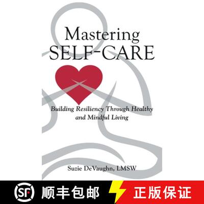 【3-4周达】Mastering Self-Care    : Building Resiliency Through Healthy and Mindful Living [9781662430206]
