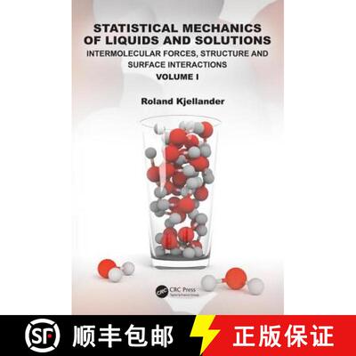 【3-4周达】精装 Statistical Mechanics of Liquids and Solutions : Intermolecular Forces, Structure and... [9781482244014]