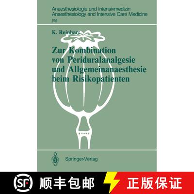 【3-4周达】Zur Kombination von Periduralanalgesie und Allgemeinanaesthesie beim Risikopatienten: Ausw... [9783540169833]