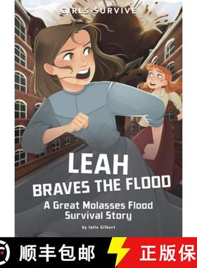 【3-4周达】Leah Braves the Flood: A Great Molasses Flood Survival Story [9781496599094]