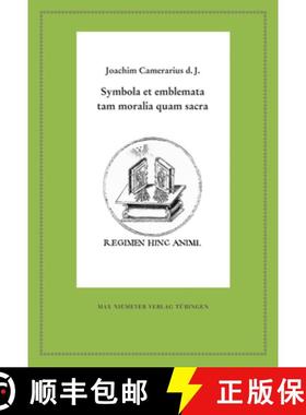 【3-4周达】Symbola et emblemata tam moralia quam sacra：Die handschriftlichen Embleme von 1587 [9783484280540]
