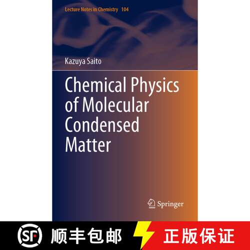 【3-4周达】Chemical Physics of Molecular Condensed Matter [9789811590252]