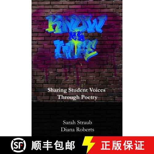 【3-4周达】Know My Life: Sharing Student Voices through Poetry [9781365010309]