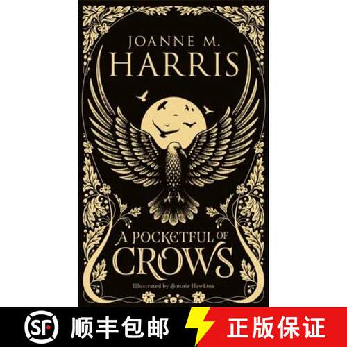 【3-4周达】精装 Pocketful of Crows: A modern fairytale novella from the Sunday Times top-ten bestsell... [9781473222182]