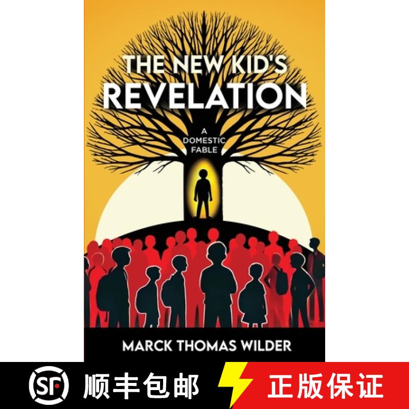 【3-4周达】The New Kid's Revelation: A Domestic Fable [9798991728454]